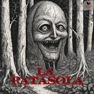 Esta es la historia de la Patasola