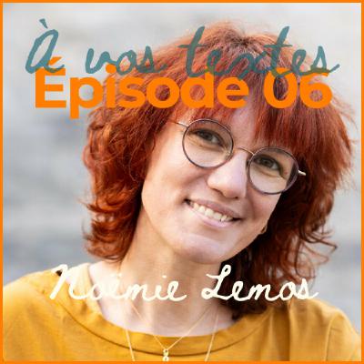 E06 Noëmie Lemos - Introduire de l'art en Science-Fiction