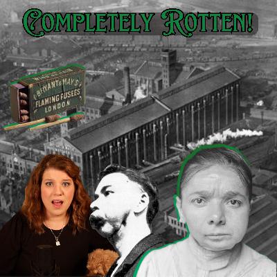 Phossy Jaw & The Match Stick Girls Strike of 1888 Phossy Jaw & The Match Stick Girls Strike of 1888