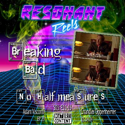 No Half Measures: Breaking Bad S03 E11-13