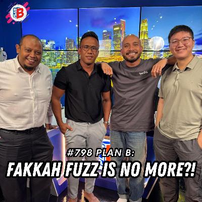#798 Fakkah Fuzz is no more?!