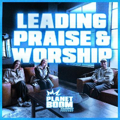 Leading Praise & Worship | Season 2 Episode 3 Leading Praise & Worship | Season 2 Episode 3
