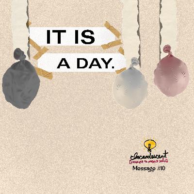 10 - "Today is a Day" Musical Message