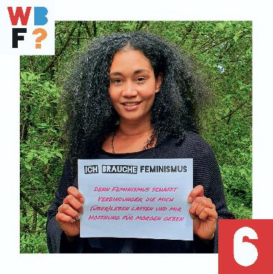 #206 Ilinda Bendler: „Ich brauche Feminismus, denn Feminismus schafft Verbindungen, die mich (über)leben lassen und mir Hoffnung für Morgen geben." #206 Ilinda Bendler: „Ich brauche Feminismus, denn Feminismus schafft Verbindungen, die mich (über)leben lassen und mir Hoffnung für Morgen geben."