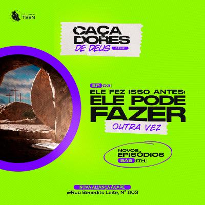 Ele Fez isso Antes; Ele pode fazer outra vez Ele Fez isso Antes; Ele pode fazer outra vez