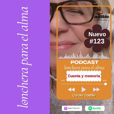 #123: "CUENTA Y MEMORIA" #123: "CUENTA Y MEMORIA"