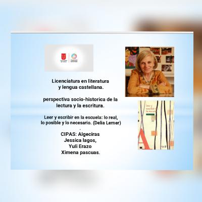 LEER Y ESCRIBIR EN LA ESCUELA: Lo Real, Lo Posible y Lo Necesario.