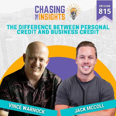 EP815 - Jack McColl on What's the difference between personal credit and business credit
