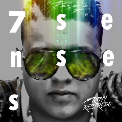 ROYY RESTREPO PRESENTS 7SENSES NYC