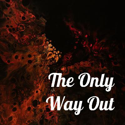 The Only Way Out (Trailer)