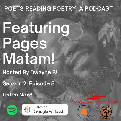Episode #8 - Pages Matam Reads Poetry! Episode #8 - Pages Matam Reads Poetry!