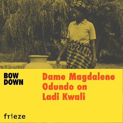 Dame Magdalene Odundo on Ladi Kwali