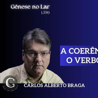 A COERÊNCIA DA FÉ  O VERBO EM AÇÃO -  GNL #1390