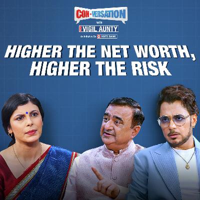 CONversation with Vigil Aunty ft. Anupam Mittal and Rakshit Tandon | Episode 8 | HDFC Bank
