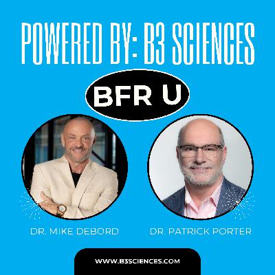 Ep #3: Brain Tap's Dr. Patrick Porter, PhD on BFR