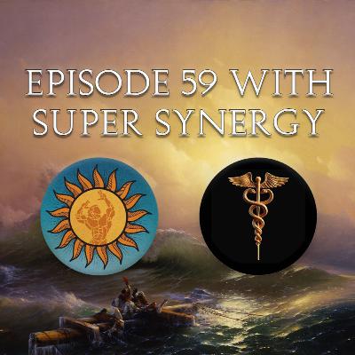 59 - EP59 with Super Synergy: Space Reality, Reincarnation and Awakening Your Superpowers