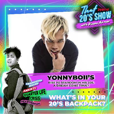 Yonnyboii’s Rise To Stardom In His 20s. A Dream Come True? | That 20's Show EP32 Yonnyboii’s Rise To Stardom In His 20s. A Dream Come True? | That 20's Show EP32