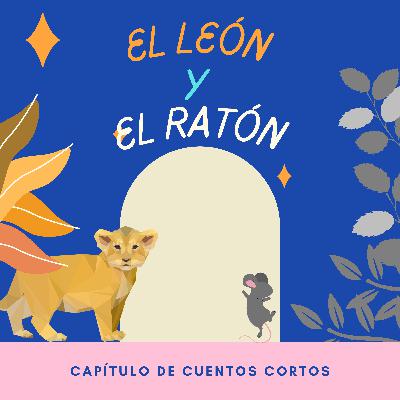 El león y el ratón