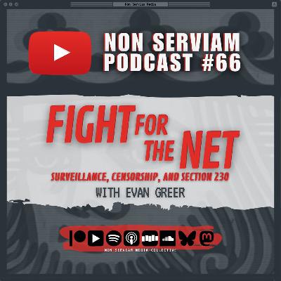 Non Serviam Podcast #66 - Fight For The Net with Evan Greer Non Serviam Podcast #66 - Fight For The Net with Evan Greer