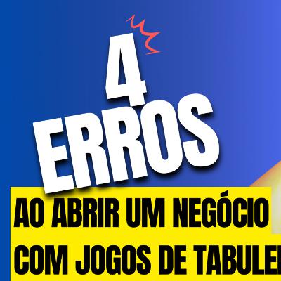 4 erros ao criar um negócio com jogos de tabuleiro 4 erros ao criar um negócio com jogos de tabuleiro