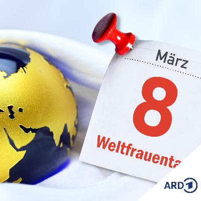 Mut - Macht - Wandel: Stimmen zum Internationalen Frauentag Mut - Macht - Wandel: Stimmen zum Internationalen Frauentag