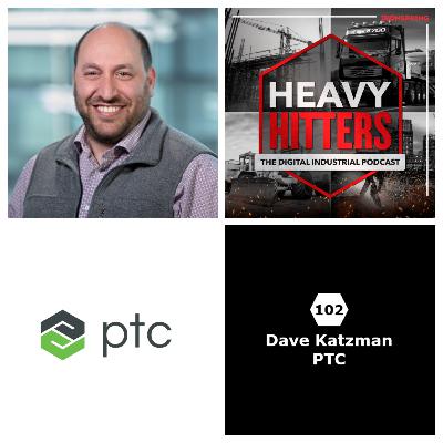 102. Dave Katzman, PTC - Onshape to PTC, a Manuf. Innovation Journey