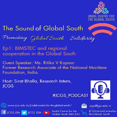 Ep1: BIMSTEC and regional Cooperation in the Global South
