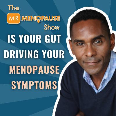 Beyond Hot Flashes: Your Gut’s Role in Menopause Wellness