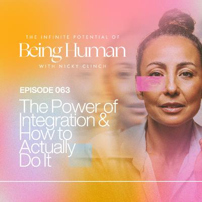 063 The Power of Integration & How to Actually Do It