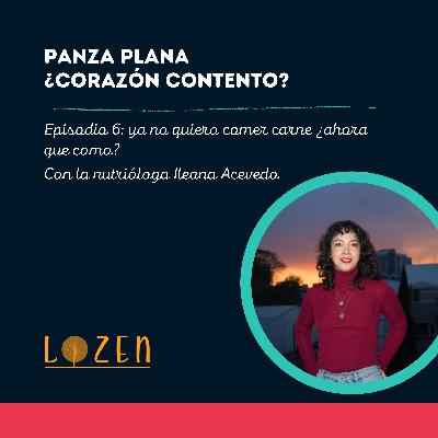 Ya no quiero comer carne ¿Ahora qué como?