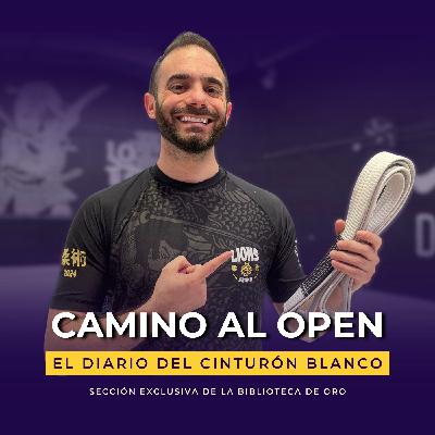 Camino al Abierto Argentino de #BJJ | Diario del Cinturón Blanco