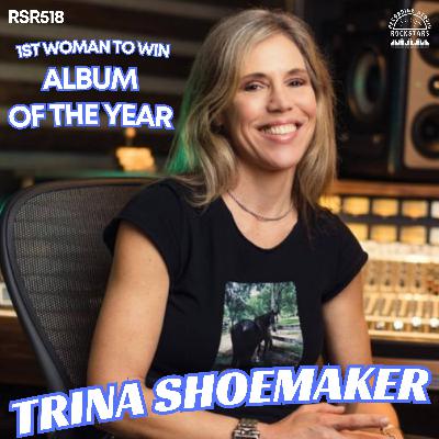 RSR518 - Trina Shoemaker - From Maid to Grammy as 1st Woman to Win Album of the Year