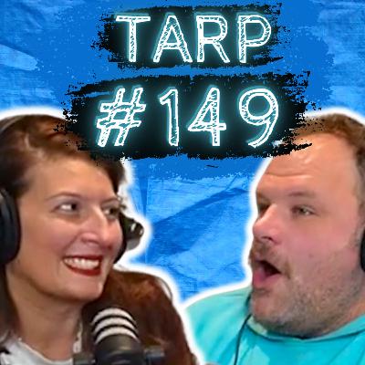A Hand Grenade Got Donated To Goodwill - The Tarp Report w/ Sam Miller & Jes Anderson #149