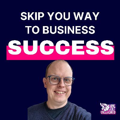 Skip your way to business success