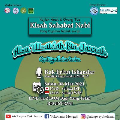 Kajian sirah sahabat yang dijamin masuk surga Abu Ubaidah Al Jarrah