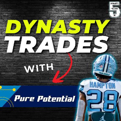 Dynasty DEEP Dive w/ Pure Potential! (Dynasty TRADES and STRATEGY 2025)