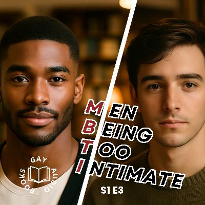 The Time We Had | Men Being Too Intimate