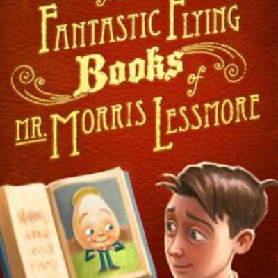 The Fantastic Flying Books of Mr.Morris Lessmore