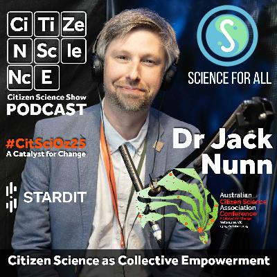 #126 Why we Should be Paying Citizen Scientists with Dr Jack Nunn #126 Why we Should be Paying Citizen Scientists with Dr Jack Nunn