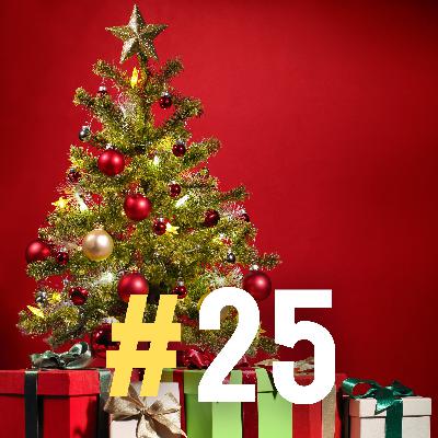 25: Have a Merry Christmas 25: Have a Merry Christmas