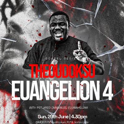 Theoudoksou Euangelion (Part Four) - BUILD with Areo Emmanuel Oluwapelumi