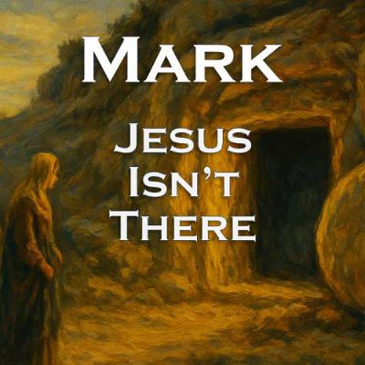 Jesus Isn’t There