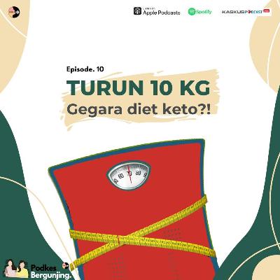 Eps 10. Turun 10 kg Seminggu Gegara Diet Keto ?! Eps 10. Turun 10 kg Seminggu Gegara Diet Keto ?!
