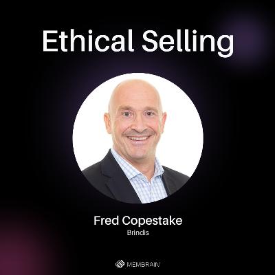 Ethical Selling with Fred Copestake
