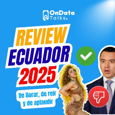 OnData Talks | Review 2025: De llorar, de reír, de aplaudir