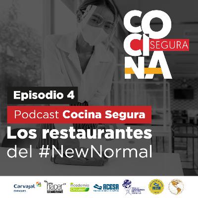 Episodio 4 | Los Restaurantes del #NewNormal Episodio 4 | Los Restaurantes del #NewNormal