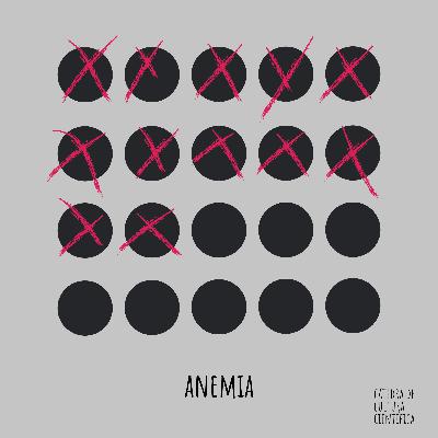 Anemia, y su roll en el ciclo de pobreza y miseria
