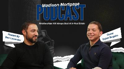 Relationships Will Always Beat AI in Real Estate with Dylan Bugallo