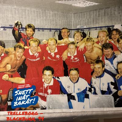 382. Trelleborg – Blackburn, 1994