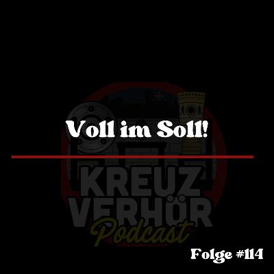 Folge #114 - Voll im Soll! Folge #114 - Voll im Soll!